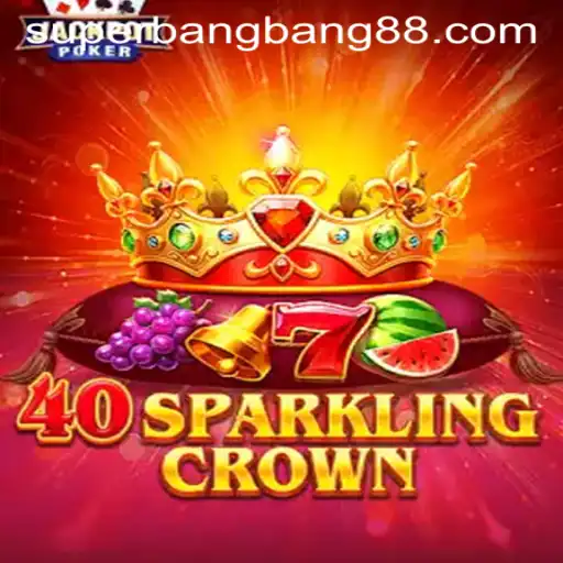 40SparklingCrown: A New Era of Interactive Fun with Super Bang Bang