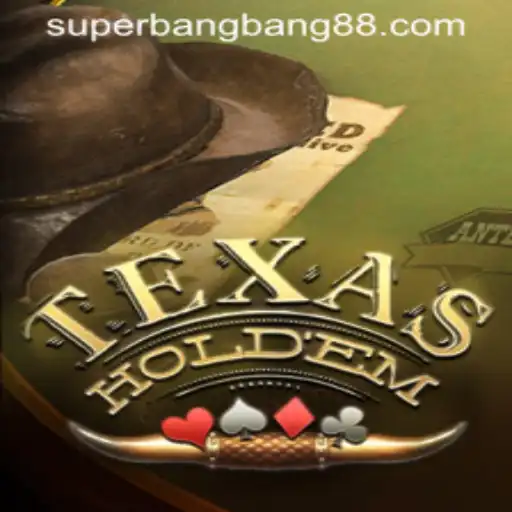 Discovering TexasHoldem: The Thrill of Super Bang Bang