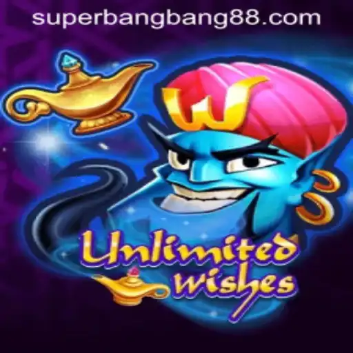 UnlimitedWishes and the Exciting World of Super Bang Bang