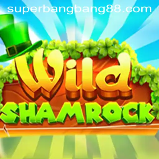 Exploring WildShamrock: The Enchanting Adventure with Super Bang Bang