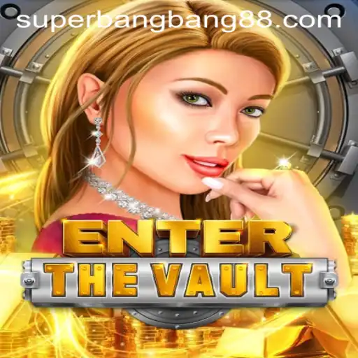 EntertheVault: The Thrilling World of Super Bang Bang