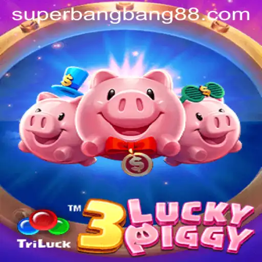 Exploring the World of 3LUCKYPIGGY and Super Bang Bang