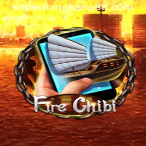 Exploring the Thrills of FireChibiM and Its Dynamic Feature Super Bang Bang