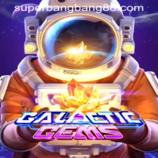 GalacticGems: A Stellar Gaming Experience with Super Bang Bang