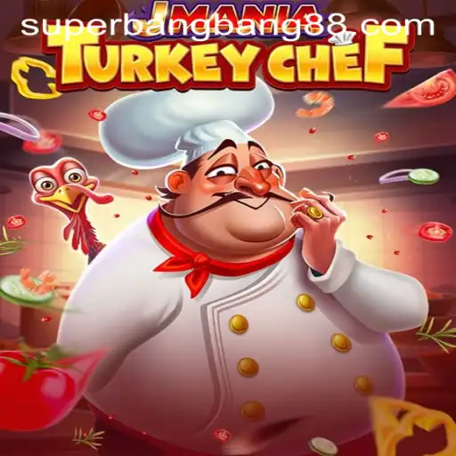 Discover the Exciting World of JManiaTurkeyChef with Super Bang Bang
