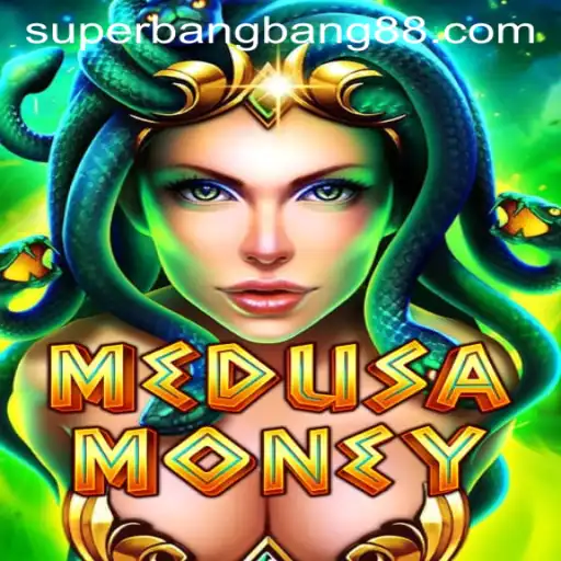 Exploring the Exciting World of MedusaMoney: A Super Bang Bang Experience