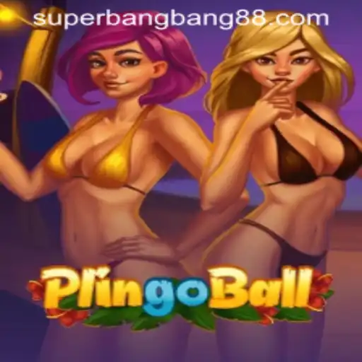 Dive into the Excitement of Plingoball: Understanding the Super Bang Bang