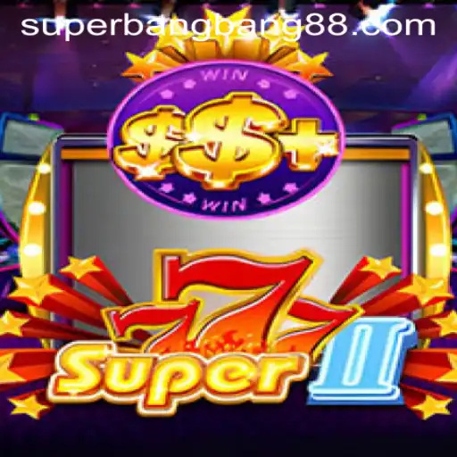 Discover the Exciting World of Super777II
