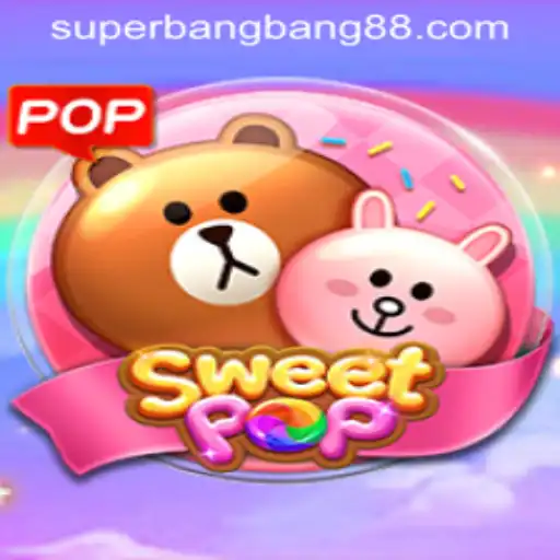 SweetPOP and Super Bang Bang: A Deliciously Explosive Gaming Experience